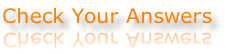 Check Your Answers
